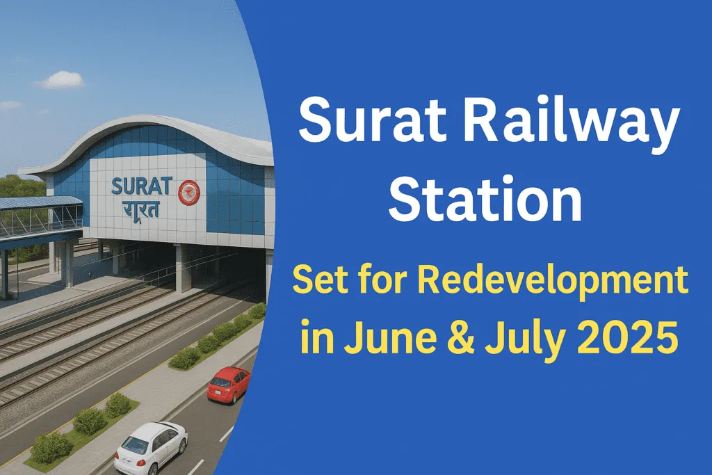 Surat-railway-station-updates-june-july